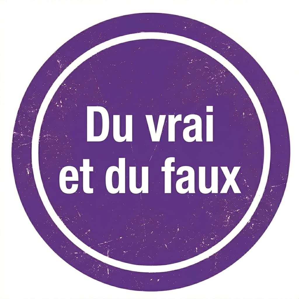 ⚖️ Mélange de vrai et de faux